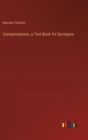 Image for Compensations : a Text-Book for Surveyors