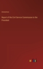 Image for Report of the Civil Service Commission to the President