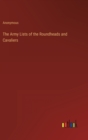 Image for The Army Lists of the Roundheads and Cavaliers
