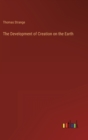 Image for The Development of Creation on the Earth