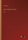 Image for Lady Livingston&#39;s Legacy : Vol. I