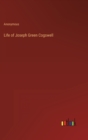 Image for Life of Joseph Green Cogswell