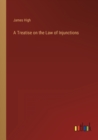 Image for A Treatise on the Law of Injunctions