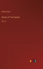 Image for History of Two Queens : Vol. VI