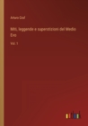 Image for Miti, leggende e superstizioni del Medio Evo : Vol. 1