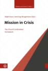 Image for Mission in Crisis: The Church&#39;s Unfinished Homework