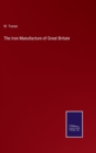 Image for The Iron Manufacture of Great Britain