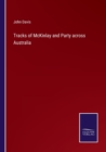 Image for Tracks of McKinlay and Party across Australia