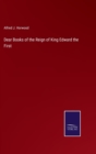 Image for Dear Books of the Reign of King Edward the First