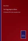Image for The Foggy Night at Offord