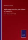 Image for Wanderings in West Africa from Liverpool to Fernando Po