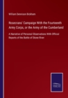 Image for Rosecrans&#39; Campaign With the Fourteenth Army Corps, or the Army of the Cumberland