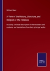 Image for A View of the History, Literature, and Religion of The Hindoos : Including a minute description of their manners and customs, and translations from their principal works