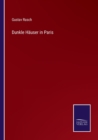 Image for Dunkle Hauser in Paris