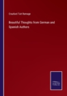 Image for Beautiful Thoughts from German and Spanish Authors