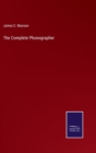 Image for The Complete Phonographer