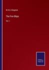 Image for The Fire-Ships : Vol. I