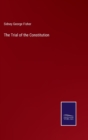 Image for The Trial of the Constitution