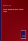 Image for Frost&#39;s Laws and By-Laws of American Society