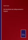 Image for Die Geschichte des Selfgovernment in England