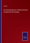 Image for Die Verhandlungen des zwoelften deutschen evangelischen Kirchentages