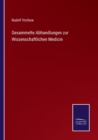Image for Gesammelte Abhandlungen zur Wissenschaftlichen Medicin