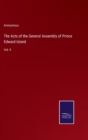 Image for The Acts of the General Assembly of Prince Edward Island
