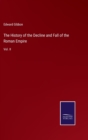Image for The History of the Decline and Fall of the Roman Empire