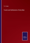 Image for Travels and Settlements of Early Man