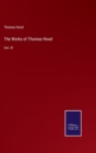 Image for The Works of Thomas Hood : Vol. IV