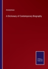 Image for A Dictionary of Contemporary Biography