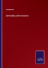 Image for Admirality Administration