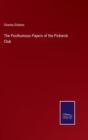 Image for The Posthumous Papers of the Pickwick Club