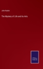 Image for The Mystery of Life and its Arts