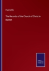 Image for The Records of the Church of Christ in Buxton