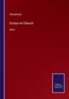 Image for Essays on Chaucer : Part I