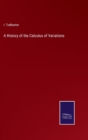 Image for A History of the Calculus of Variations