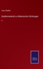 Image for Quellenmaterial zu Altdeutschen Dichtungen