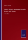 Image for Friedrich Ruckert&#39;s gesammelte Poetische Werke in zwoelf Banden : Zweiter Band
