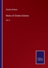 Image for Works of Charles Dickens : Vol. II