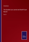 Image for The Scottish Law Journal and Sheriff Court Record