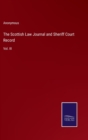 Image for The Scottish Law Journal and Sheriff Court Record : Vol. III