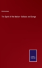 Image for The Spirit of the Nation - Ballads and Songs