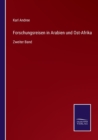 Image for Forschungsreisen in Arabien und Ost-Afrika : Zweiter Band