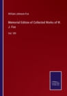 Image for Memorial Edition of Collected Works of W. J. Fox
