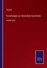 Image for Forschungen zur Deutschen Geschichte : Funfter Band