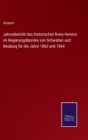 Image for Jahresbericht des historischen Kreis-Vereins im Regierungsbezirke von Schwaben und Neuburg fur die Jahre 1863 und 1864