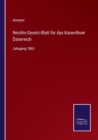 Image for Reichts-Gesetz-Blatt fur das Kaiserthum OEsterreich