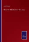 Image for Memorials of Methodism in New Jersey