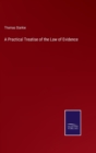 Image for A Practical Treatise of the Law of Evidence